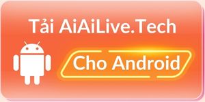 Tải app aiailive cho android